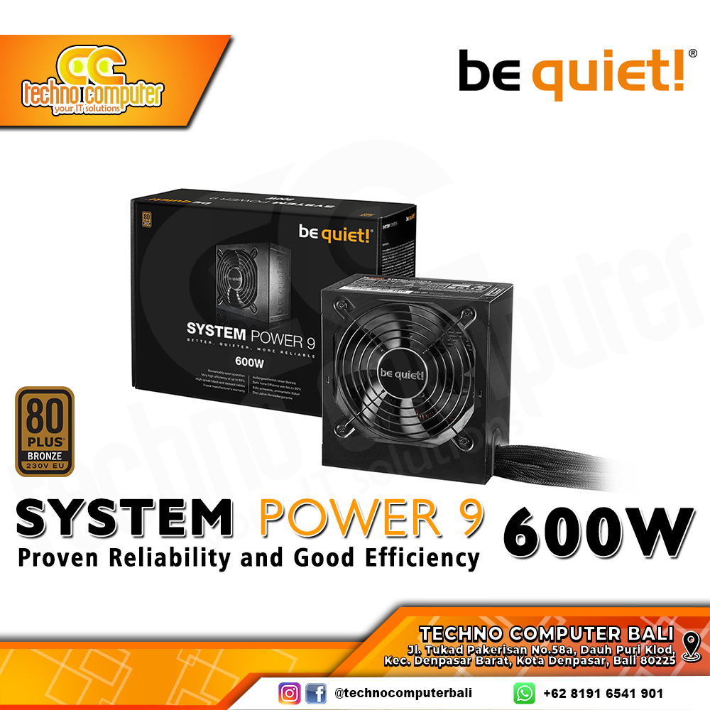 BE QUIET! SYSTEM POWER 9 600W 80+ Bronze (230v) - Non Modular