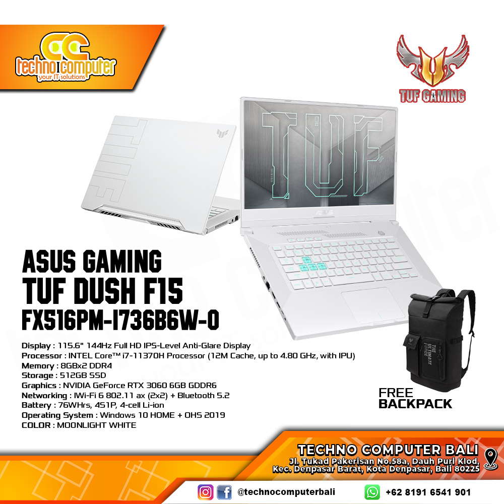 ASUS TUF Dash F15 [FX516PM-I736B6W-O] Core i7-11370H/RAM 8GB/SSD 512GB/RTX 3060/Win10