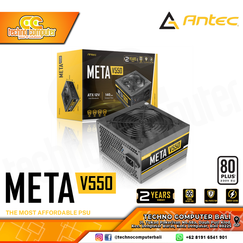 ANTEC META V550 550W (Efficiency 80%) - Non Modular