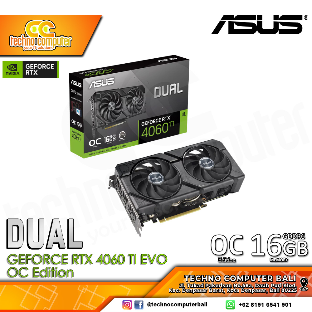 ASUS DUAL NVIDIA GeForce RTX 4060 TI EVO OC Edition 16GB GDDR6