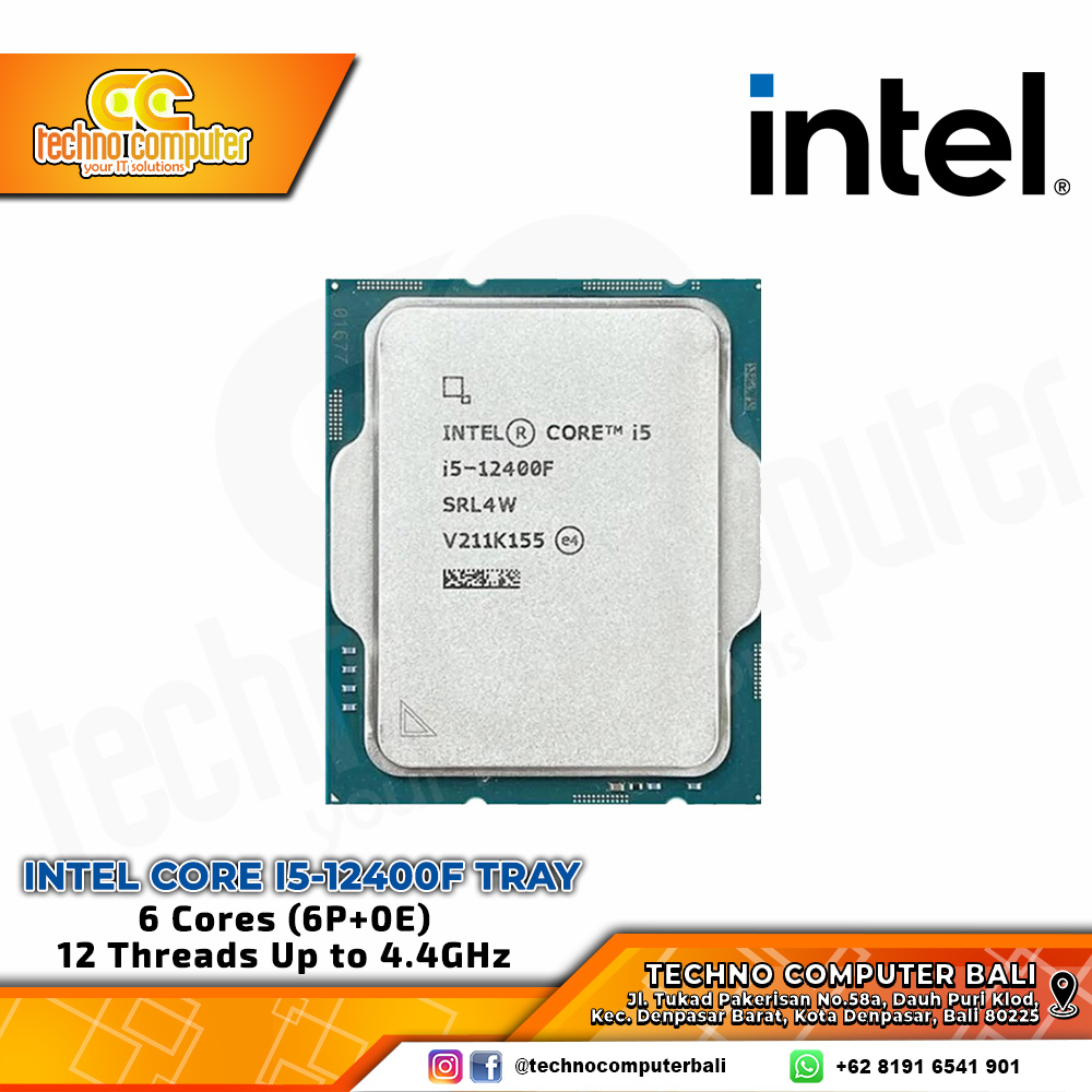 PROCESSOR INTEL CORE I5-12400F - 6 Cores 12 Threads Up to 4.4Ghz - Socket LGA1700 (TRAY)